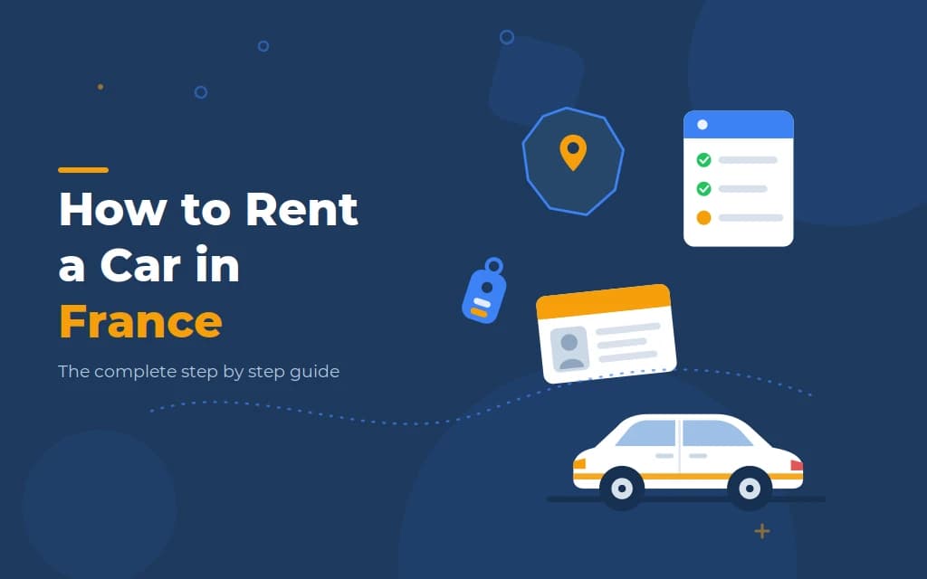 Renting a car in France as a foreigner, from booking to handing back the keys