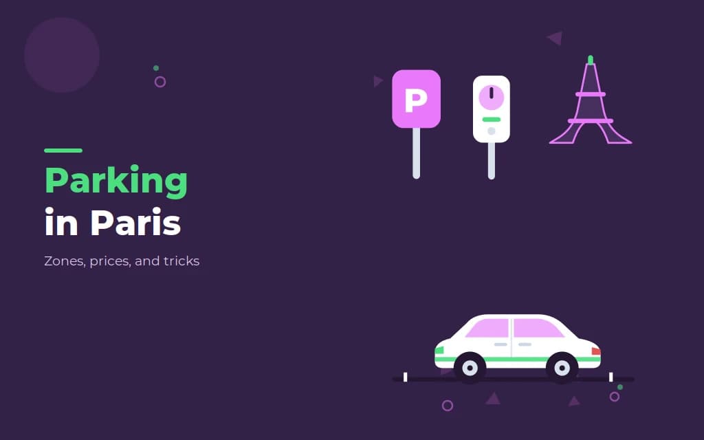 Parking a rental car in Paris: the rules, the rates, the workarounds