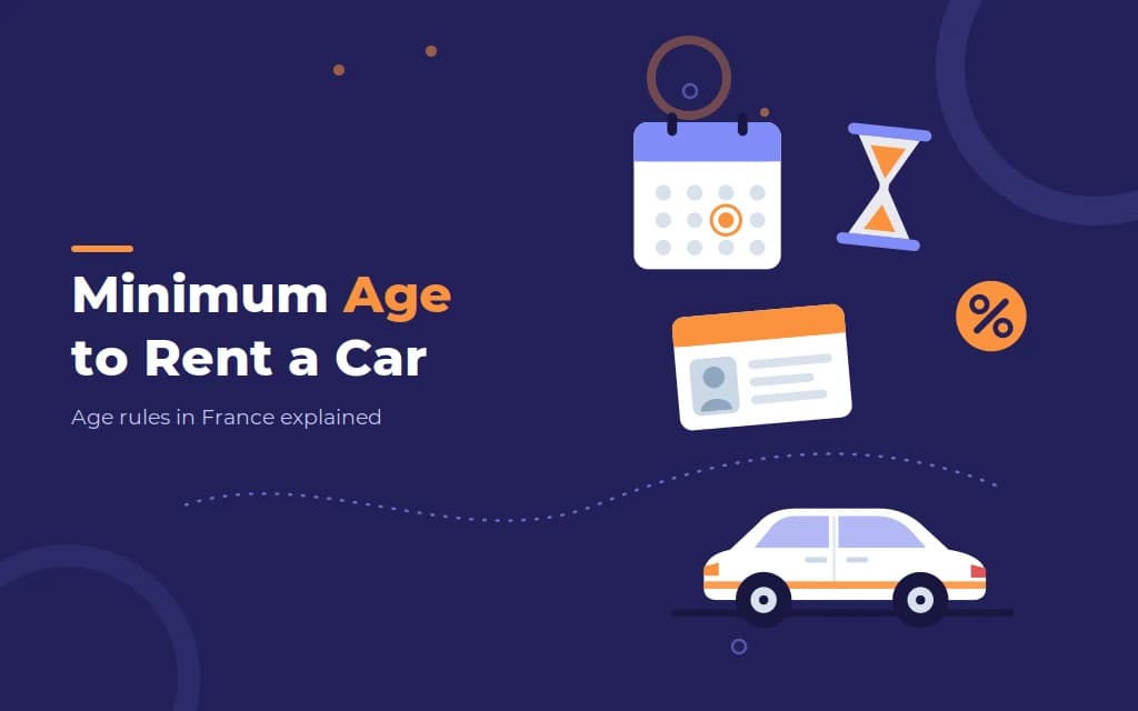 How old do you have to be to rent a car in France?