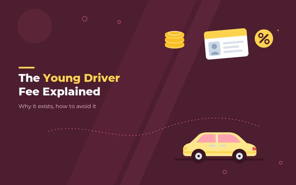 The young driver fee: what it costs, why it exists, where it bends